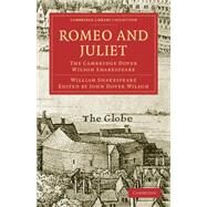 Romeo and Juliet by Shakespeare, William; Wilson, John Dover; Duthie, George Ian (CON), 9781108006026
