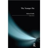 The Younger Pitt by Michael Duffy, 9781315846026