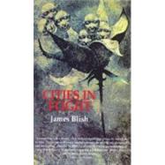 Cities in Flight by Blish, James, 9781585676026