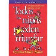 Cada Nino Puede Tener Exito by Tobias, Cynthia Ulrich, 9780311116027