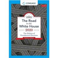 The Road to the White House 2020 by Wayne, Stephen, 9780357136027