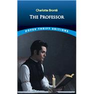 The Professor by Bront, Charlotte, 9780486836027
