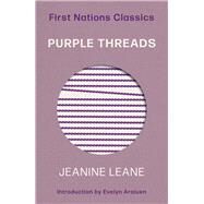 Purple Threads by Leane, Jeanine, 9780702266027