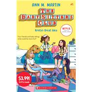 Baby-sitters Club #1: Kristy's Great Idea (Summer Reading) by Martin, Ann M., 9781338846027