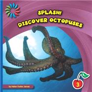 Discover Octopuses by James, Helen Foster, 9781633626027