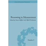 Reasoning in Measurement by Nordmann; Alfred, 9781848936027