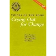 Voices of the Poor;  Volume 2: Crying Out for Change by Deepa Narayan; Robert Chambers; Meera K. Shah; Patti Petesch, 9780195216028