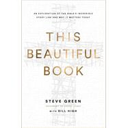 This Beautiful Book by Green, Steve; High, Bill (CON), 9780310356028