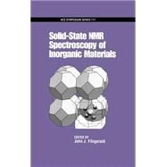 Solid-State NMR Spectroscopy of Inorganic Materials by Fitzgerald, John J., 9780841236028