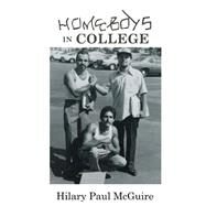 Homeboys in College by Mcguire, Hilary Paul, 9781502486028