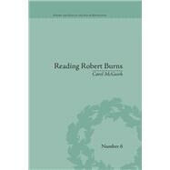 Reading Robert Burns by McGuirk, Carol, 9780367876029