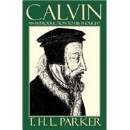 Calvin by Parker, T. H. L., 9780664256029