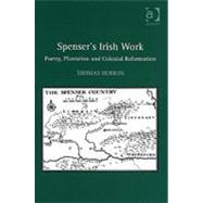 Spenser's Irish Work by Herron, Thomas, 9780754656029