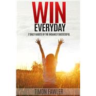 Win Everyday by Fawler, Timon, 9781523266029