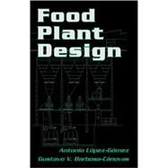 Food Plant Design by Lopez-Gomez; Antonio, 9781574446029