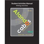 Student Activities Manual for Atando cabos curso intermedio de espaol by Gonzalez-Aguilar, Maria; Rosso-O'Laughlin, Marta, 9780134256030