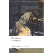 East Lynne by Wood, Ellen; Jay, Elisabeth, 9780199536030