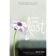 Once Was Lost by Zarr, Sara, 9780316036030