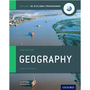 IB Geography Course Book 2nd edition: Oxford IB Diploma Programme by Nagle, Garrett; Cooke, Briony, 9780198396031