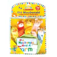 Old MacDonald: A Hand-Puppet Board Book A Hand-puppet Board Book by Unknown, 9780545026031