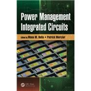 Power Management Integrated Circuits by Hella; Mona M., 9781138586031
