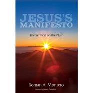 Jesus's Manifesto by Montero, Roman A.; Crossley, James, 9781532676031