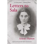 Letters to Sala A Play by Hutton, Arlene, 9781468316032