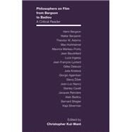 Philosophers on Film from Bergson to Badiou by Kul-Want, Christopher, 9780231176033
