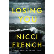 Losing You by French, Nicci, 9780062876034