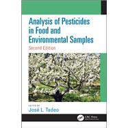 Analysis of Pesticides in Food and Environmental Samples by Tadeo, Jose L., 9781138486034