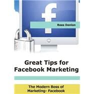 Great Tips for Facebook Marketing by Donlon, Rees, 9781505536034