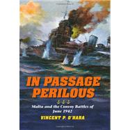 In Passage Perilous by O'Hara, Vincent P., 9780253006035