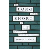 The Long and the Short of It by Dane, Joseph A., 9780268026035