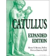 Catullus by Bender, Henry V.; Forsyth, Phyllis Young; Catullus, Gaius Valerius, 9780865166035