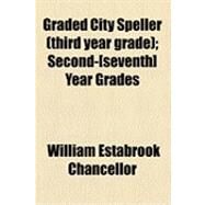Graded City Speller by Chancellor, William Estabrook, 9781154526035