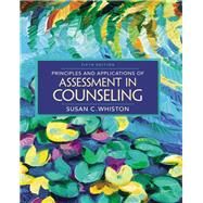 Principles and Applications of Assessment in Counseling by Susan C. Whiston, 9781305856035