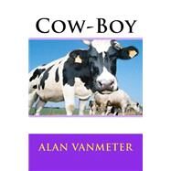 Cow-boy by Vanmeter, Alan, 9781522976035