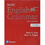 Basic English Grammar Student Book w/App by Azar, Betty S; Hagen, Stacy A., 9780136726036