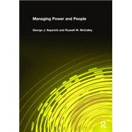 Managing Power And People by Seperich,George J., 9780765616036