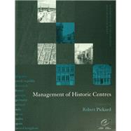 Management of Historic Centres by Pickard; Robert, 9781138156036
