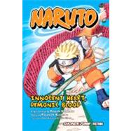 Naruto: Innocent Heart, Demonic Blood (Novel) by Kishimoto, Masashi, 9781421506036