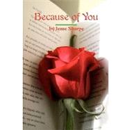 Because of You by Sharpe, Jesse; Walker, Kathy, 9781449946036
