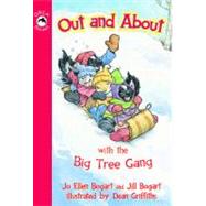 Out and about with the Big Tree Gang by Bogart, Jo Ellen, 9781551436036