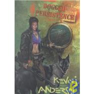 Dogged Persistence by Unknown, 9781930846036