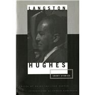 The Short Stories of Langston Hughes by Hughes, Langston; Harper, Akiba Sullivan; Rampersad, Arnold, 9780809016037