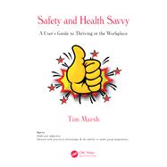 Safety and Health Savvy by Tim Marsh, 9781032976037
