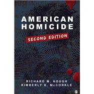 American Homicide by Hough, Richard M.; Mccorkle, Kimberly D., 9781544356037