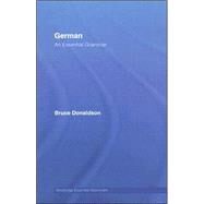 German: An Essential Grammar by Donaldson; Bruce, 9780415366038