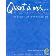 Workbook for Quant a moi...: Temoignages des Franais et des Francophones, 2nd by Bragger, Jeannette D.; Rice, Donald B., 9780838406038