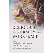 Religious Diversity in the Workplace by Syed, Jawad; Klarsfeld, Alan; Ngunjiri, Faith Wambura; Hartel, Charmine E. J., 9781107136038
